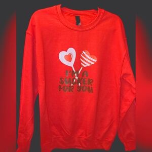 Womens Valtines Day Crew Neck " I'm a sucker for you"